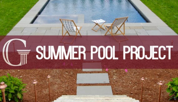 Top 4 Considerations for a Pool Project this Summer | Gerety Building & Restoration