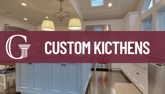 Building a Custom Kitchen with Gerety Building and Restoration